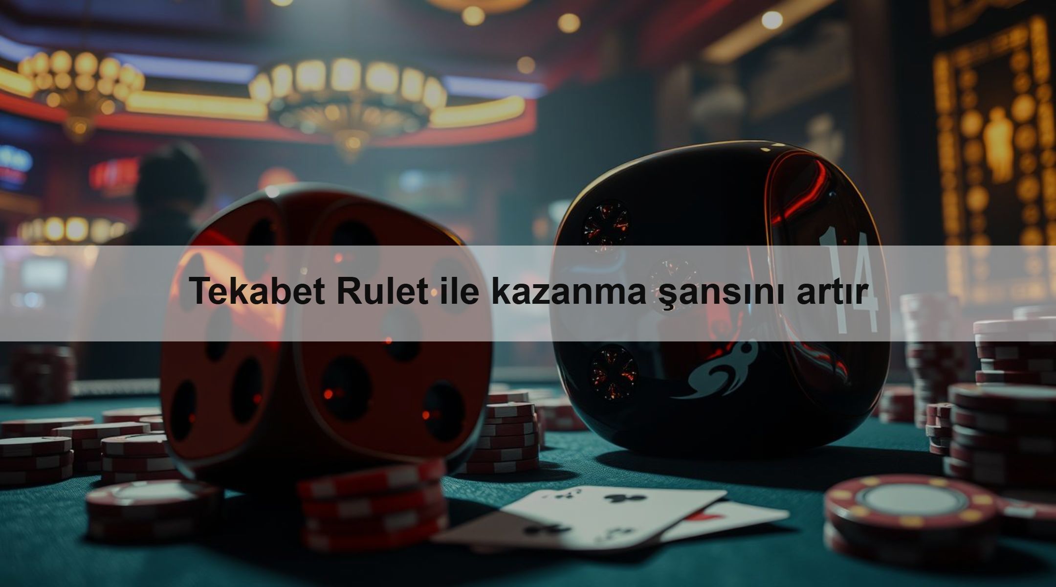 Tekabet Rulet ile kazanma şansını artır